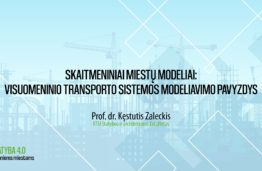 K. Zaleckis: Skaitmeniniai miestų modeliai: visuomeninio transporto sistemos modeliavimo pavyzdys